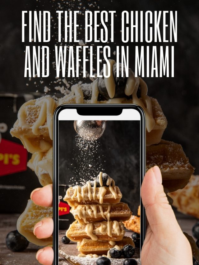 Best Chicken and Waffles in Miami