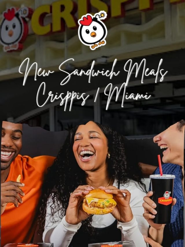 New Chicken Sandwich Meals in Miami | Crisppis
